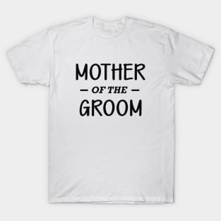 Mother of the groom T-Shirt